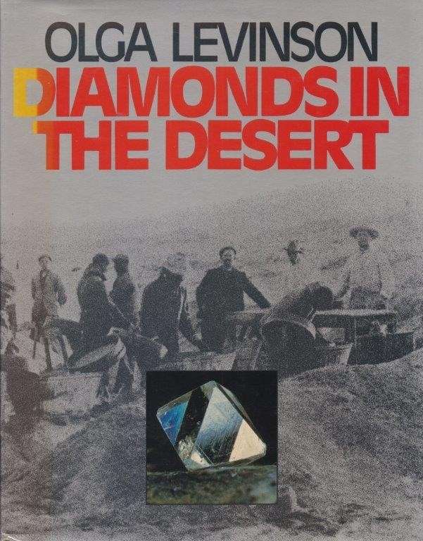 Diamonds in the Desert - The Story of August Stauch and his Times (Hardcover) - Levinson, Olga