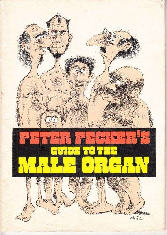 Peter Pecker's Guide to the Male Organ - Arnold, Diane & Kavet, Herbert I.