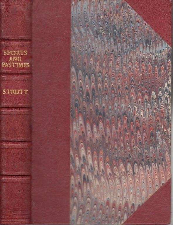 The Sports and Pastimes of the People of England (1838 Hardcover) - Strutt, Joseph