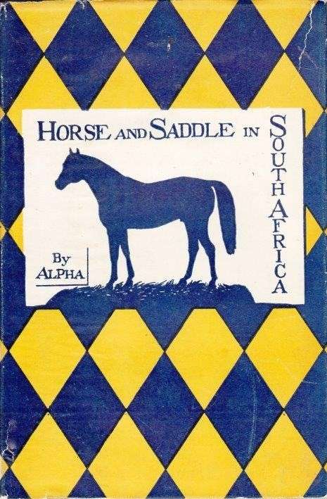 Horse and Saddle in South Africa - A Vision (Hardcover) - Alpha