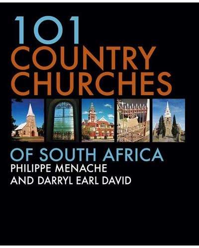 101 Country Churches of South Africa (Signed by both authors)