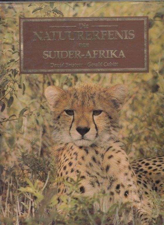 Die Natuurerfenis van Suider-Afrika (Hardcover) - Bristow, David & Cubitt, Gerald