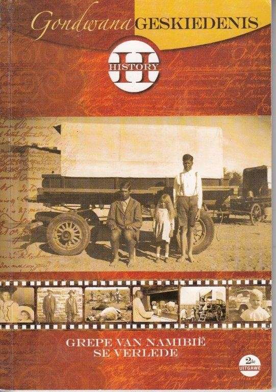 Grepe van Namibie se Verlede (Gondwana Geskiedenis No 3) - Gondwana Collection Namibia
