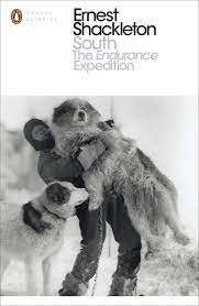 South - The Endurance Expedition - Shackleton, Ernest