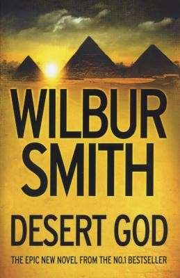 Desert God (Hardcover) (Ancient Egypt 5) - Wilbur Smith