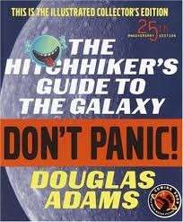 The Hitchhiker's Guide To The Galaxy (Deluxe 25th Anniversary Hardcover Edition) - Adams, Douglas