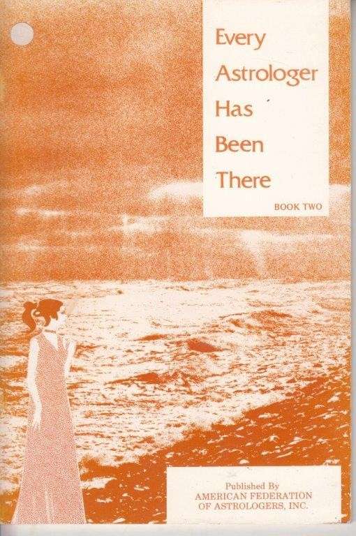Every Astrologer Has Been There (Book 2) - Durst, Sonda