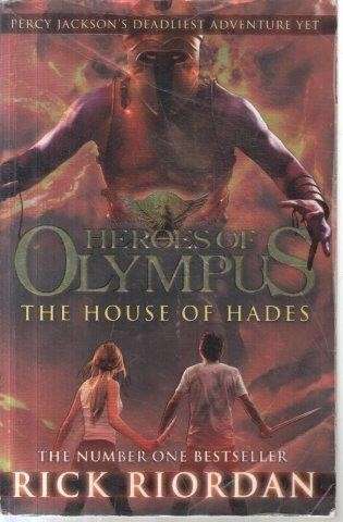 House of Hades (Heroes Of Olympus 4) - Riordan, Rick