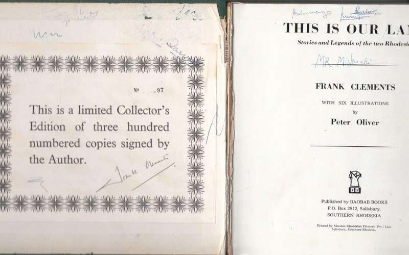 This Is Our Land: Stories and Legends Of the two Rhodesias (Signed, Limited Edition no 97)