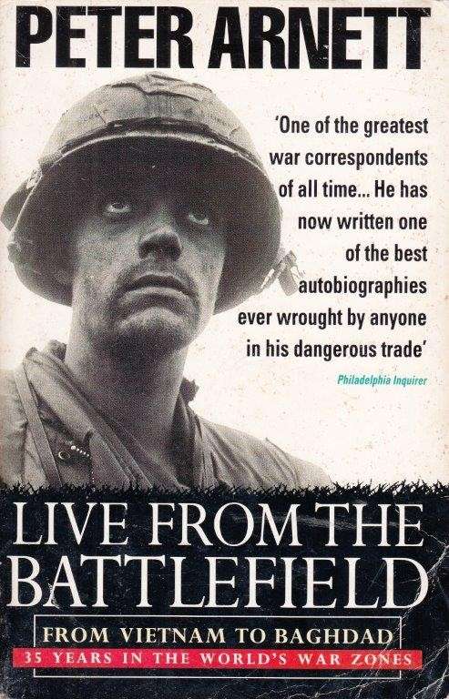 Live From the Battlefield - Arnett, Peter