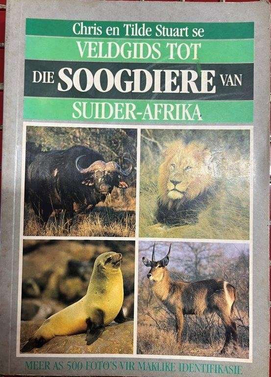 Veldgids tot die Soogdiere van Suider Afrika - Stuart, Chris