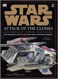 Star Wars Attack of the Clones: Incredible Cross-sections (Hardcover)