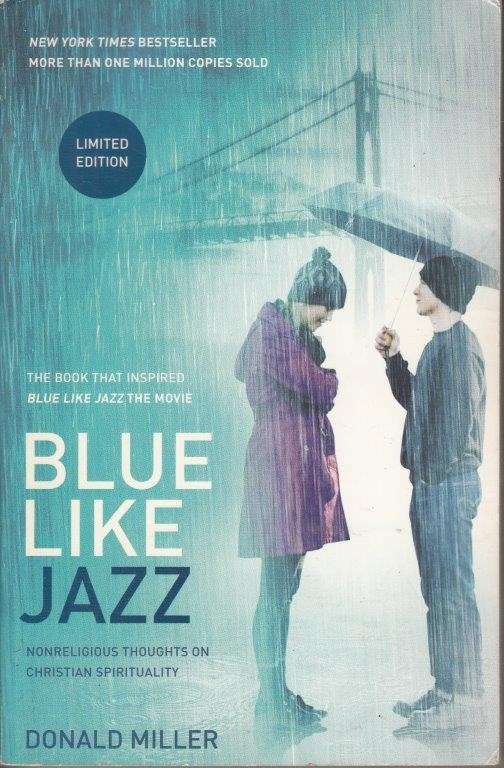 Blue Like Jazz - Miller, Donald