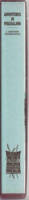 Adventures in Nyassaland (Slipcase, limited edition No138 of 160 numbered editions)