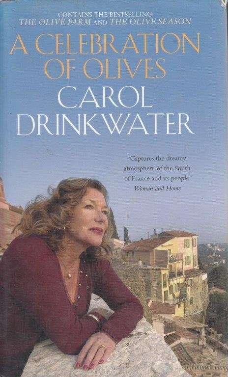 A Celebration Of Olives (Hardcover) - Drinkwater, Carol