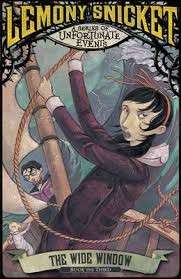 The Wide Window (A Series Of Unfortunate Events Book the Third) - Snicket, Lemony