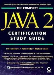 The Complete Java 2 Certification Study Guide - Roberts, Simon