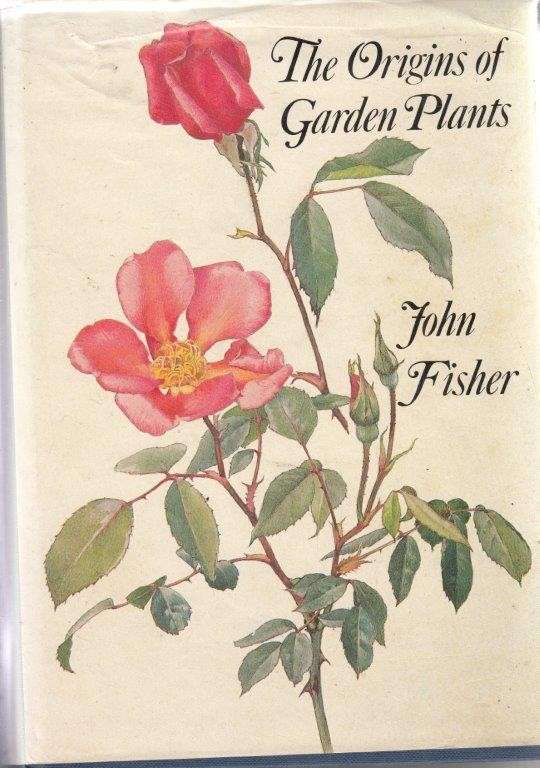 The Origins of Garden Plants (Hardcover) - Fisher, John