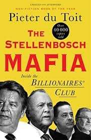 The Stellenbosch Mafia - Inside The Billionaires Club - du Toit, Pieter