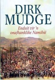 Enduit Vir 'n Onafhanklike Namibie (Hardcover) - Mudge, Dirk