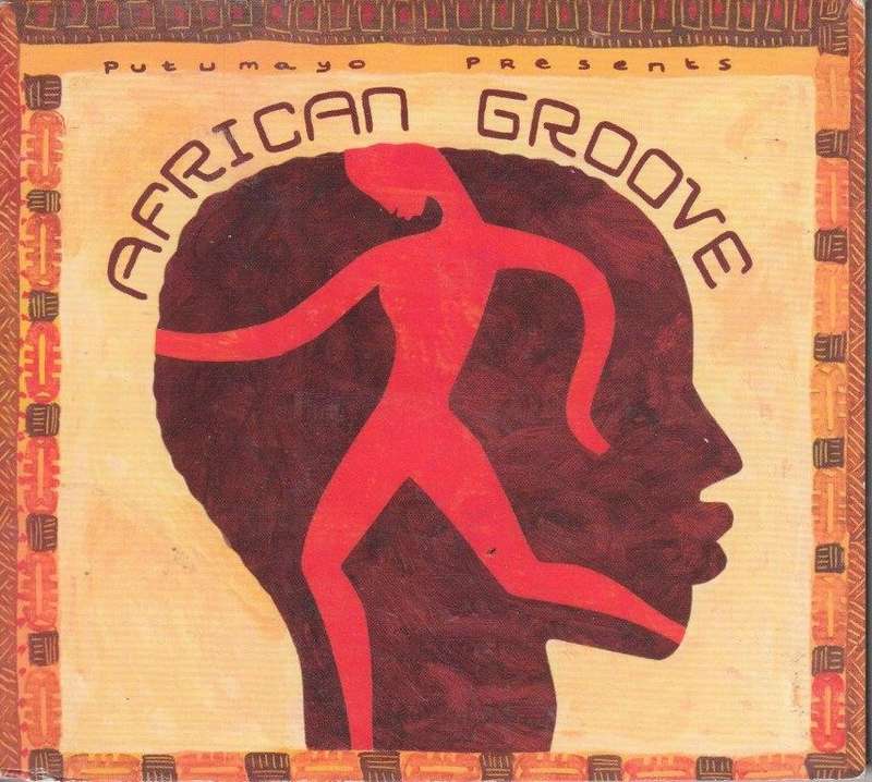 Putumayo Presents: African Groove (Audio CD) - Putumayo