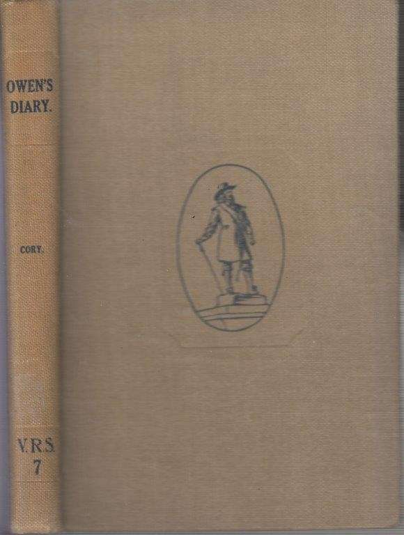 The Diary of the Rev. Francis Owen - Missionary With Dingaan in 1837-38 (VRS I No. 7)