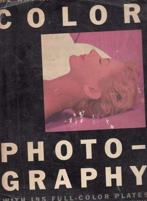 The Art and Technique of Color Photography (Hardcover) - Liberman, Alexander (ed)