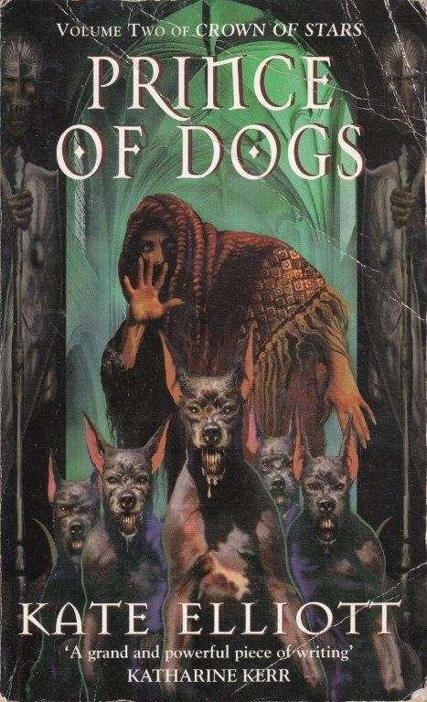 Prince of Dogs (Crown of Stars 2) - Elliott, Kate