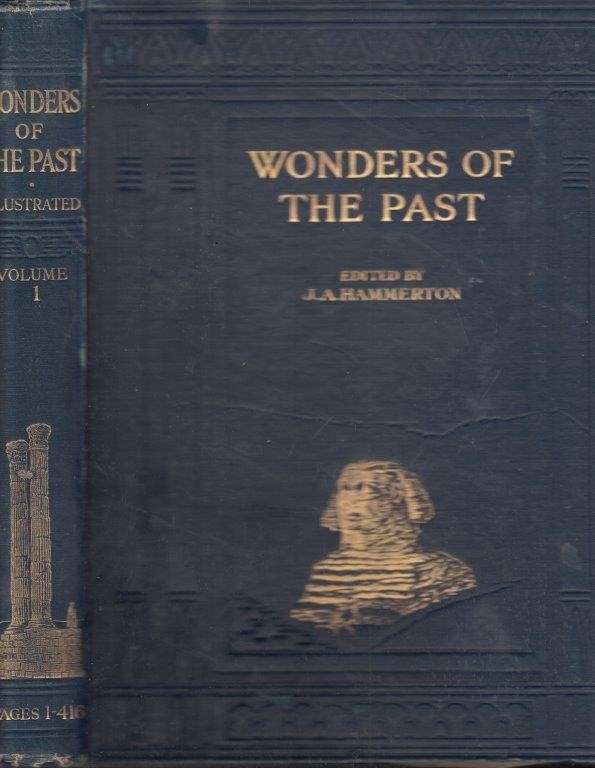 Wonders of the Past (3 Vols Hardcover) - Hammerton, J. A. (ed)