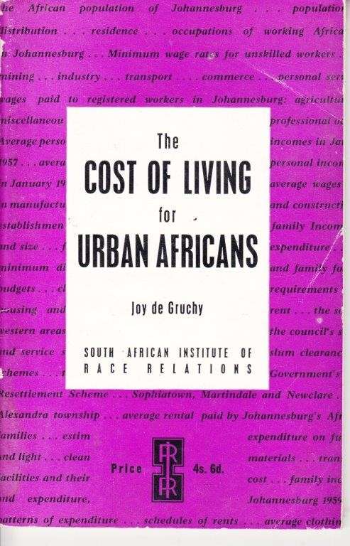 The Cost of Living for Urban Africans - de Gruchy, Joy