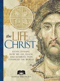 The Life Of Christ (Hardcover) - Editors of The American Bible Society