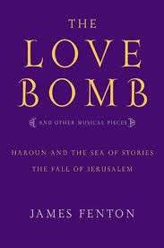 The Love Bomb, and Other Musical Pieces - Fenton, James