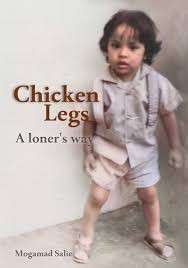 Chicken Legs: A Loner's Way (Autism Memoir) - Salie, Mogamad