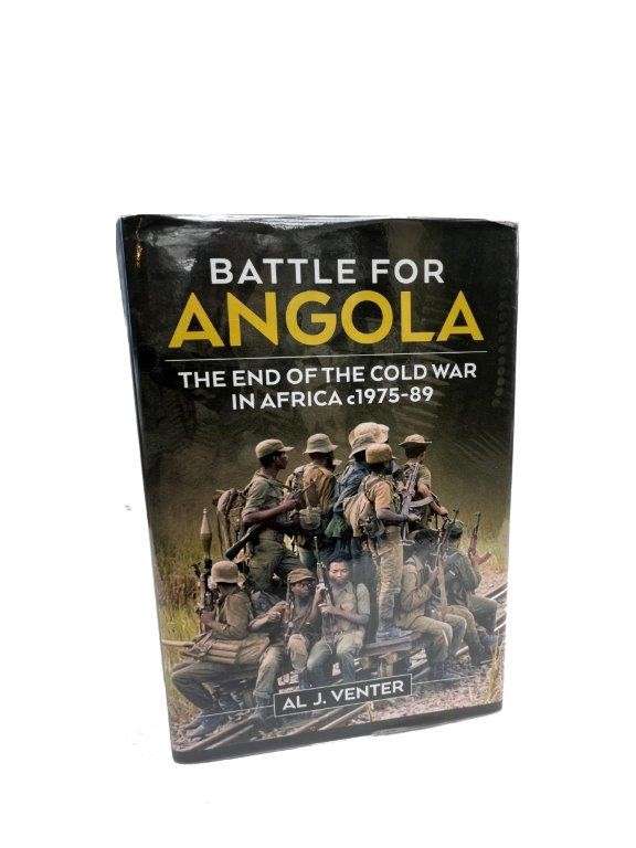 Battle for Angola - The End of the Cold War in Africa c1975-89 (Hardcover) - Venter, A. J.