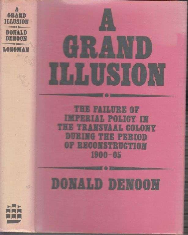 A Grand Illusion (Hardcover) - Denoon, Donald