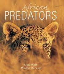 African Predators (Hardcover) - Mills, Gus & Harvey, Martin