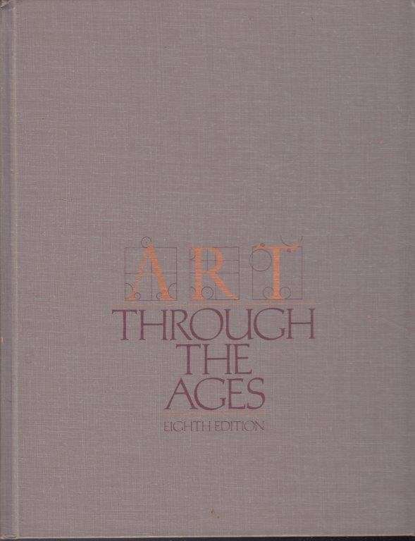 Gardner's Art Through The Ages (8th Editon)