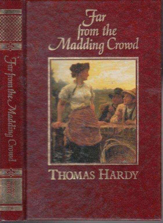 Far From the Madding Crowd - Hardy, Thomas