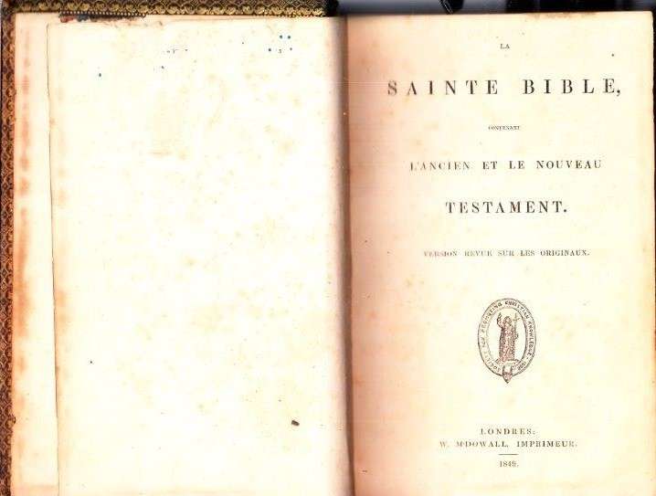 La Sainte Bible: Contenant Le L'Ancien et le Nouveau Testament (1849) - Various Authors
