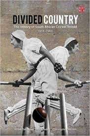 Divided Country: The History Of South African Cricket Retold, Volume 2, 1914-1950s (Signed)