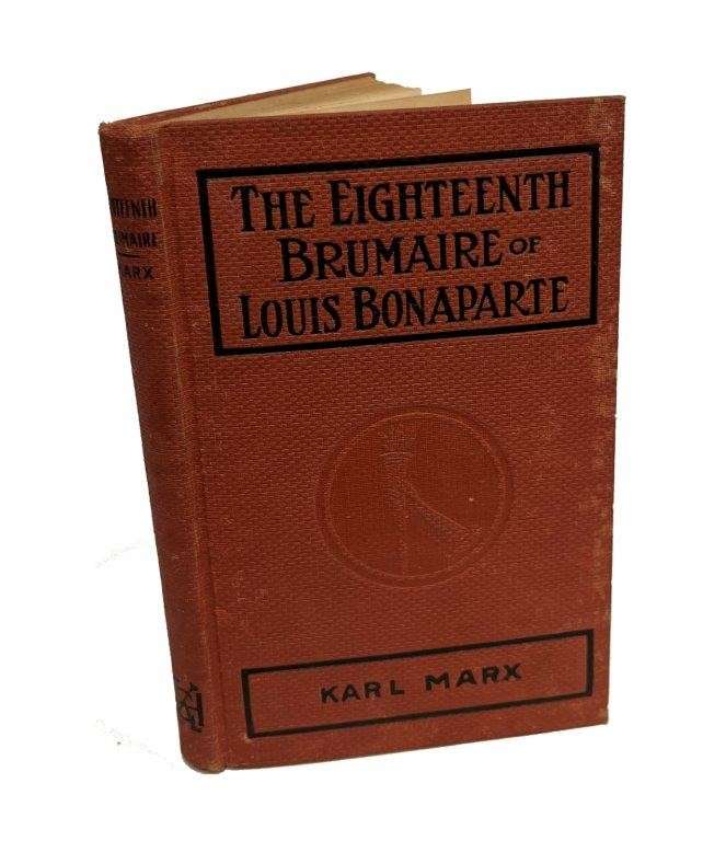 The Eighteenth Brumaire of Louis Bonaparte (1913 Hardcover) - Marx, Karl