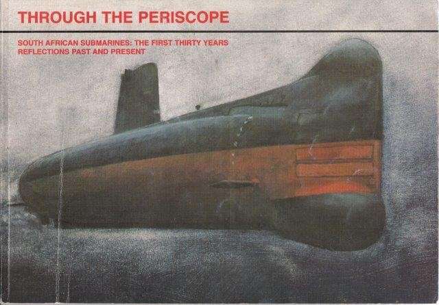 Through the Periscope. South African Submarines - Biermann, Hugo
