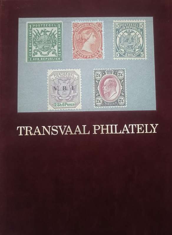 Transvaal Philately (1986 Special Edition Hardcover) - Mathews, Ian B.