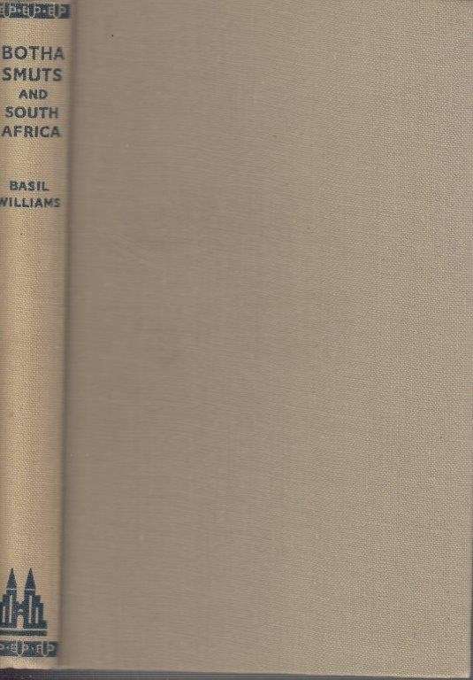 Botha, Smuts and South Africa (Hardcover) - Williams, Basil