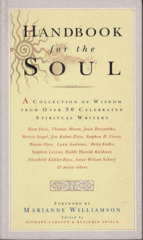 Handbook for the Soul - Carlson, Richard & Shield, Benjamin