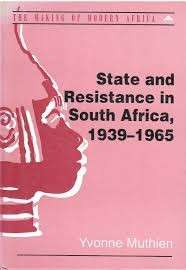 State and Resistance in South Africa 1939-1965 (Hardcover) - Muthien, Yvonne G.