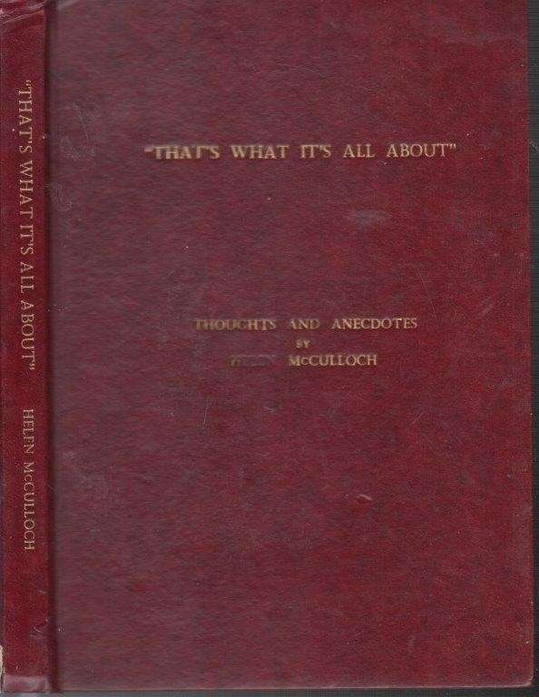 That's What it's All About - Thoughts and Anecdotes (Hardcover) - Mcculloch, Helen & Stuart, Geoff