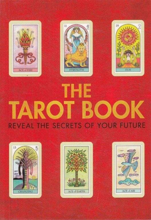 The Tarot Pack: Reveal the Secrets of Your Future (Book and 70 cards) - Carlton Books