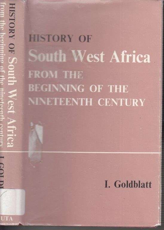 History Of South West Africa - From the Beginning of the Nineteenth Century (Hardcover)