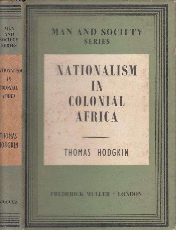 Nationalism in Colonial Africa (Hardcover) - Hodgkin, Thomas